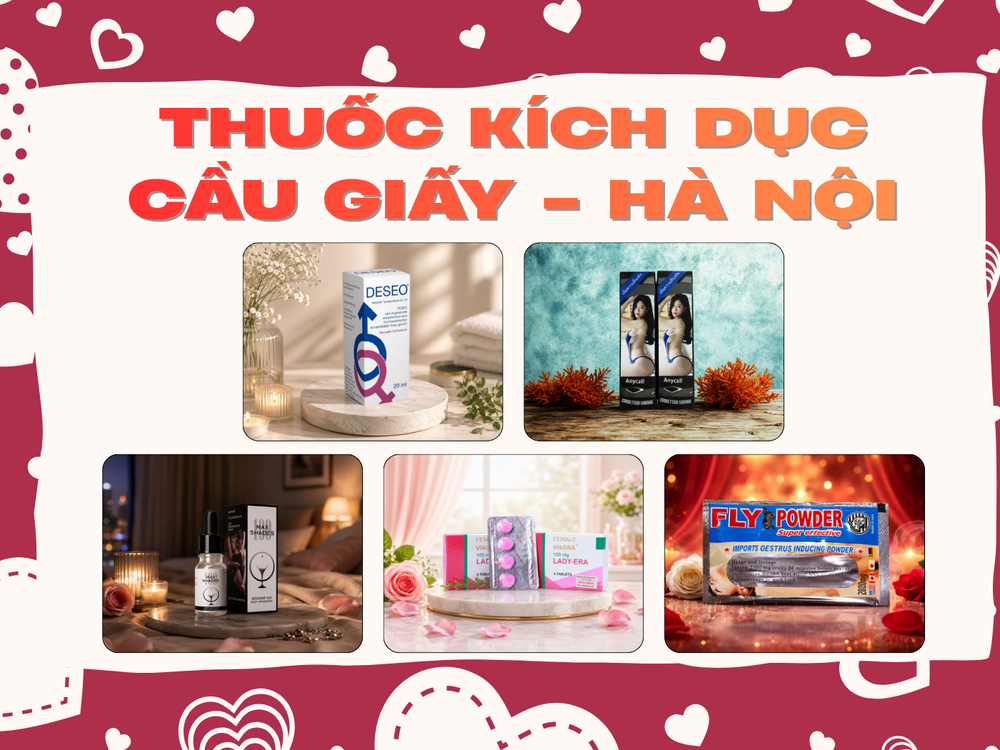 Thuốc kích dục Cầu Giấy, Hà Nội