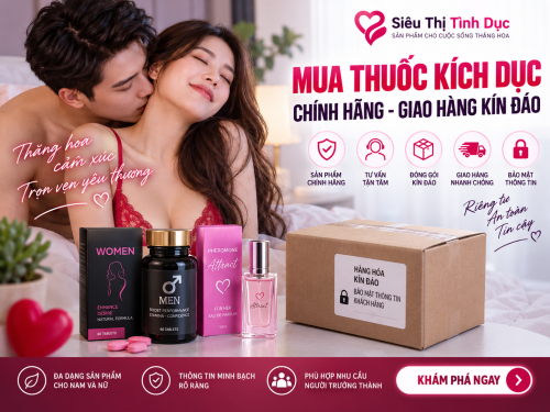 Mua thuốc kích dục chính hãng - giao hàng kín đáo