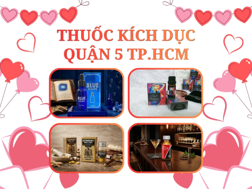 Thuốc kích dục Quận 5, Tp.HCM